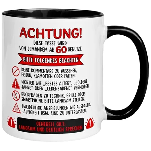 Geburtstag Männer Geschenk Tasse | Achtung – Diese Tasse wird von jemandem ab 60 genutzt | Lustige Geschenk Geburtstagstasse mit Spruch 60. Geburtstag | 60ter Geburtstag - Geburtstagsgeschenk Mann 60