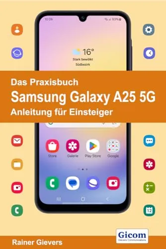 Das Praxisbuch Samsung Galaxy A25 5G