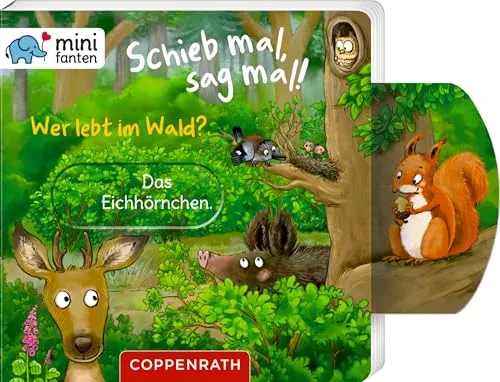 minifanten 48: Schieb mal, sag mal! Wer lebt im Wald?