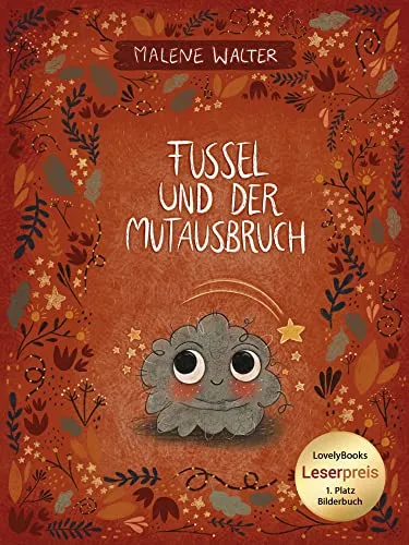 Fussel und der Mutausbruch: Bilderbuch für Kinder - Hörbuch für Kinder ab 3 Jahren, fördert Mut und Selbstvertrauen, ideal als Gute-Nacht-Geschichte zum Überwinden von Ängsten.