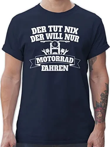 T-Shirt Herren - Biker - Der TUT nix der Will nur Motorrad Fahren - XL - Navy Blau - Motorrad-t-Shirt Choppers Nichts Shirts Tshirt motorradfan Fun-t-Shirts Shirt motorrd männer Tshirts sprüche