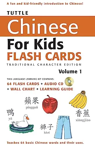 Tuttle Chinese for Kids Flash Cards Kit Vol 1 Traditional Ed: Traditional Characters [Includes 64 Flash Cards, Audio CD, Wall Chart & Learning Guide]: ... Chart & Learning Guide] (Tuttle Flash Cards)