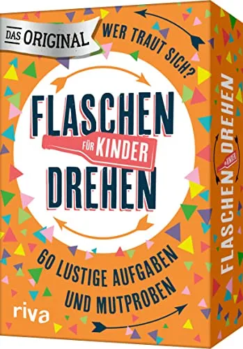 Flaschendrehen – Die Kinderedition: 60 lustige Aufgaben für Kinder ab 6 Jahren