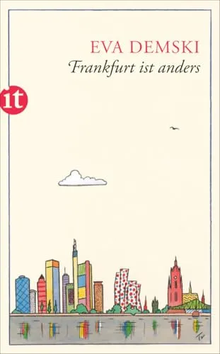 Frankfurt ist anders: Mein Stadtplan (insel taschenbuch)