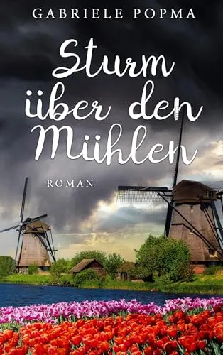 Sturm über den Mühlen