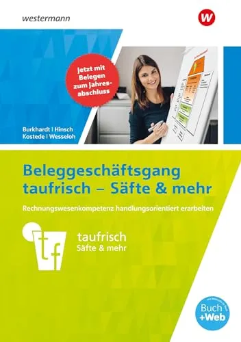 Neues Rechnungswesen -Beleggeschäftsgang taufrisch - Säfte & mehr: Arbeitsheft