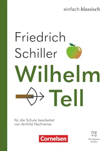 Einfach klassisch - Ausgabe 2025: Wilhelm Tell - Lektüre - Mit Audios