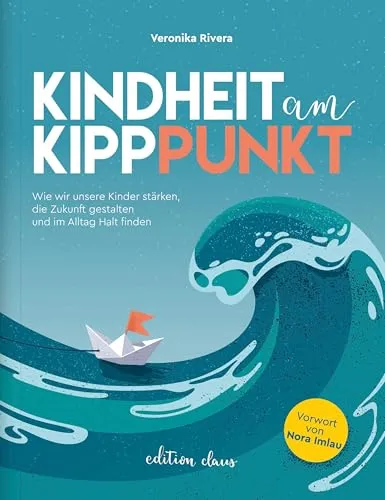 Kindheit am Kipppunkt: Stärkung für unsere Kinder - Entdecken Sie, wie Sie Ihre Kinder in der heutigen Zeit unterstützen können. Dieses Buch bietet wertvolle Einblicke und praktische Tipps für den Alltag und fördert die Entwicklung von Resilienz und Selbstbewusstsein. Kategorie: Bücher