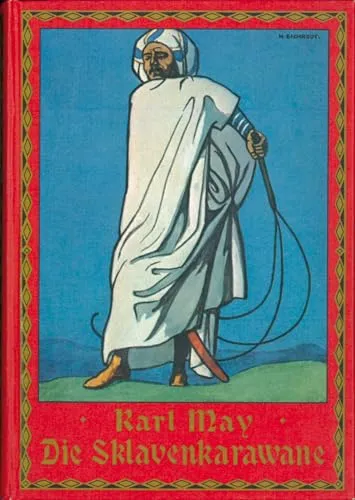 Die Sklavenkarawane von Karl-May-Verlag