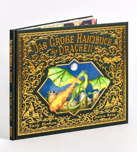Das große Handbuch der Drachen von Emily Hawkins - Bücher: Ein umfassendes Nachschlagewerk für angehende Drachenreiter*innen, ideal für Fantasy-Fans und Abenteuerlustige.