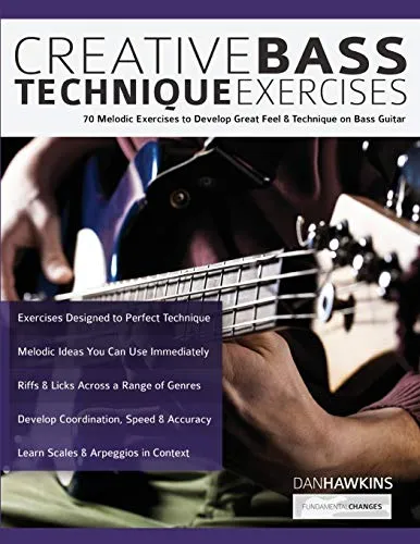 Produktbild Creative Bass Technique Exercises: 70 Melodic Exercises to Develop Great Feel & Technique on Bass Guitar (Learn how to play bass)