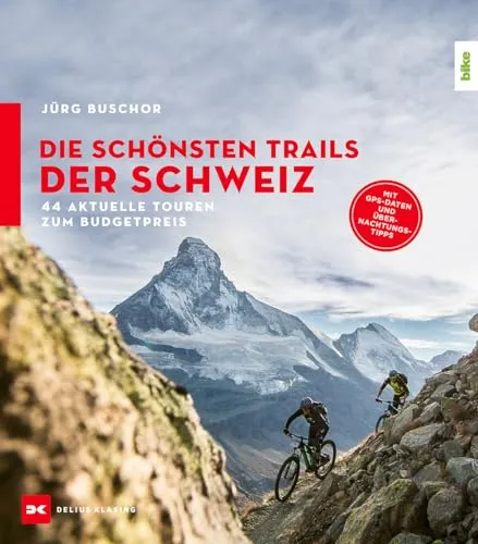 Die schönsten Trails der Schweiz: 44 Touren zum Budgetpreis - Freizeit, Haus & Garten - Entdecken Sie 44 atemberaubende Wandertouren in der Schweiz zu einem unschlagbaren Preis!