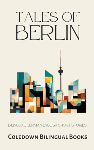 Produktbild Tales of Berlin: Bilingual German-English Short Stories