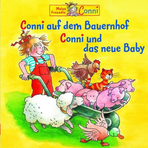 Conni auf dem Bauernhof / Conni und das neue Baby