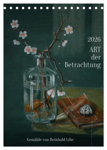 CALVENDO Wandkalender ART der Betrachtung (Tischkalender 2026 DIN A5 hoch), CALVENDO Monatsk