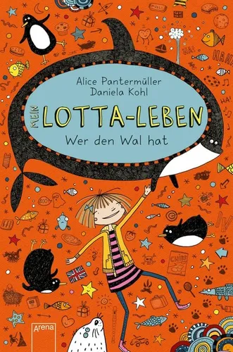 MEIN LOTTA-LEBEN 15: Wer den Wal hat ►►►UNGELESEN ° Alice Pantermüller °
