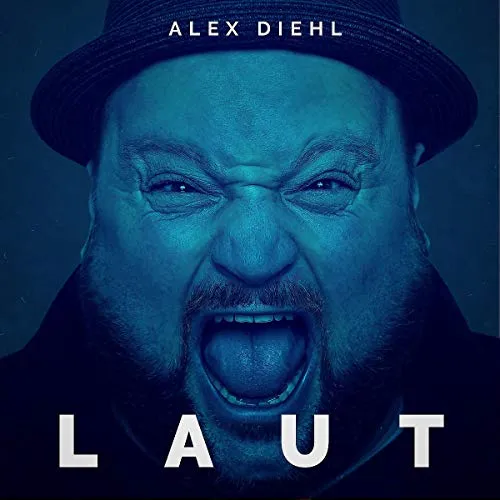 Alex Diehl - Laut, 1 Audio-CD - Musik-CDs, das dritte Studioalbum von Alex Diehl, bietet emotionale Texte und eingängige Melodien, die zum Nachdenken anregen.
