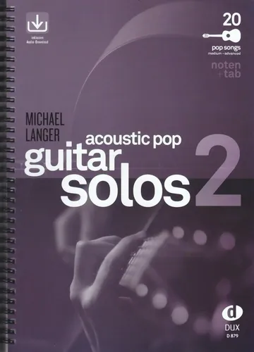 Acoustic Pop Guitar Michael Langer Schule Songbook Solos - Lernkurse für Akustikgitarre, ideal für Anfänger mit einer Serie aus acht Büchern, die Pop-Songs auf einfache Weise vermittelt.