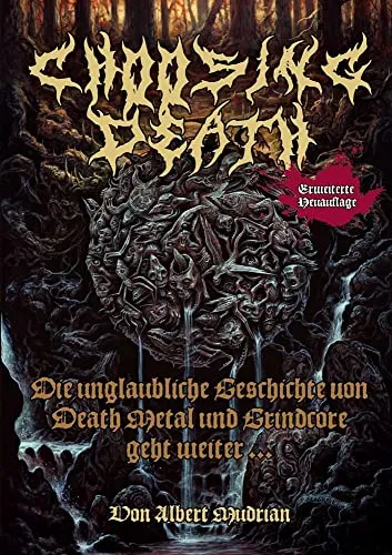Choosing Death: Die unglaubliche Geschichte von Death Metal und Grindcore - Hörbuch über die faszinierende Entwicklung von Death Metal und Grindcore, ideal für Musikliebhaber und Fans harter Klänge.