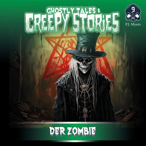 Ghostly Tales & Creepy Stories 09 - Der Zombie