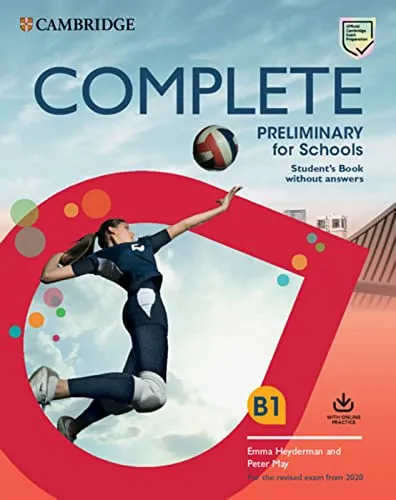 Complete Preliminary for Schools: Student’s Book ohne Antworten mit Online-Praxis - Englisch lernen: Ideal zur Vorbereitung auf die Preliminary-Prüfung mit interaktiven Online-Übungen.