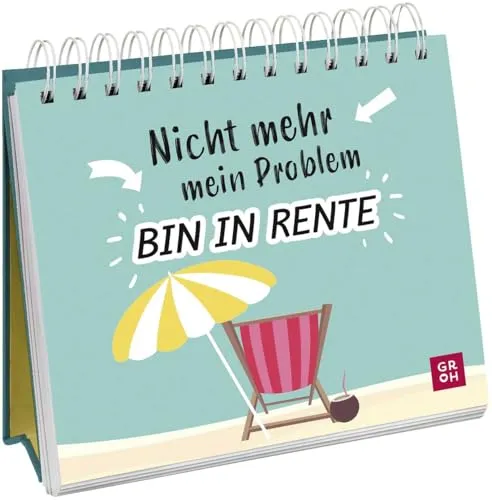 Nicht mehr mein Problem – bin in Rente: Lustiger Spiralaufsteller für den Ruhestand - Ratgeber Börse & Geld: Dieser kleine Spiralaufsteller bringt Humor in den Ruhestand mit witzigen Sprüchen und sorgt für gute Laune.