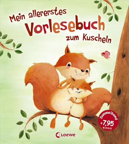 Mein allererstes Vorlesebuch zum Kuscheln - Babyratgeber mit liebevollen Geschichten für entspannte Vorlesestunden und gemeinsame Kuschelzeit, ideal für Kinder ab 12 Monaten.