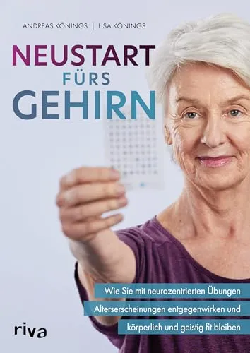 Neustart fürs Gehirn: Neurozentrierte Übungen gegen Alterserscheinungen - Medizin: Entdecken Sie effektive neurozentrierte Übungen, um geistig und körperlich fit zu bleiben und Alterserscheinungen entgegenzuwirken.