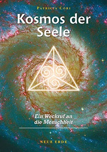 Kosmos der Seele: Ein Weckruf an die Menschheit - Biblische Gestalten: Inspirierendes Buch, das zur Selbstreflexion anregt und tiefere Einsichten in die menschliche Seele bietet.
