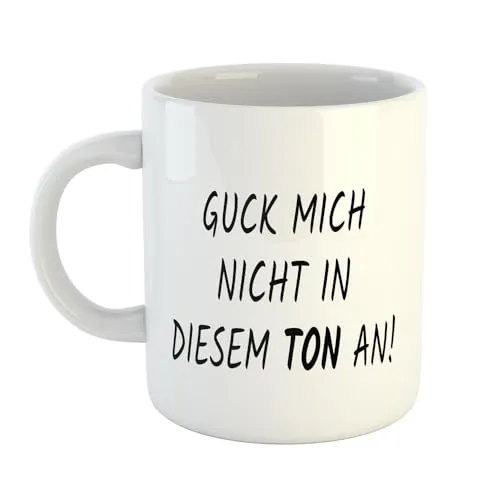 Hellweg Druckerei Huuraa Kaffeetasse Guck mich nicht in diesem Ton an! Geschenk Idee Keramik 330ml Kaffee-Becher mit Spruch