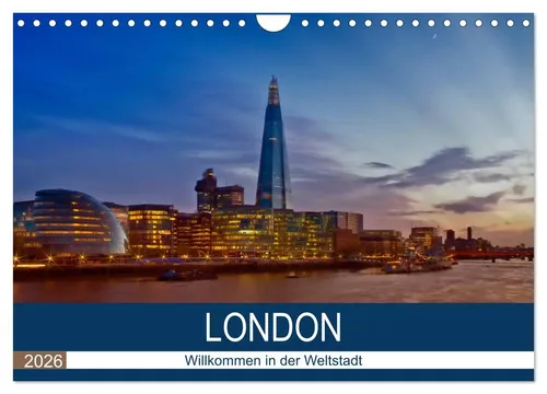 Melanie Viola | LONDON Willkommen in der Weltstadt (Wandkalender 2026) - Kalender mit 14 eindrucksvollen Motiven von London, ideal für Reisende und Kunstliebhaber, erscheint 2025 im praktischen DIN A4 Format.