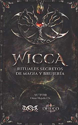 WICCA Rituales Secretos de Magia y Brujería