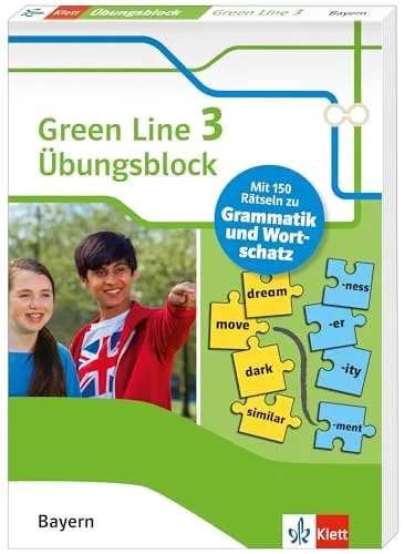 Green Line 3 Bayern Klasse 7 - Übungsblock zum Schulbuch: 150 Rätsel zu Grammatik und Wortschatz (Green Line. Ausgabe für Bayern ab 2017)