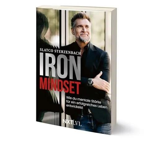 Iron Mindset – Spiegelbestseller von Slatco Sterzenbach - Entwickle mentale Stärke für deinen Erfolg! Das Buch bietet 100 Prinzipien, die dir helfen, deine Ziele zu erreichen und dein Leben zu gestalten. Ideal für persönliche Weiterentwicklung und Motivation in allen Lebensbereichen.