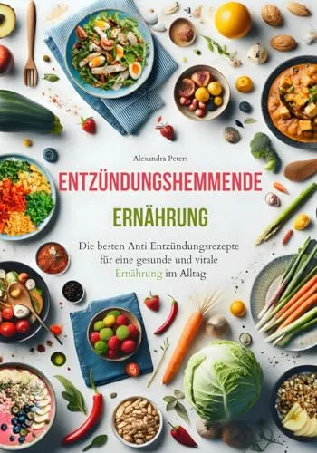 Entzündungshemmende Ernährung