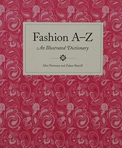Produktbild Fashion A to Z: An Illustrated Dictionary