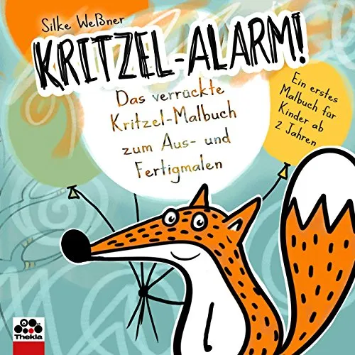 Kritzel-Alarm! Das verrückte Kritzel-Malbuch zum Aus- und Fertigmalen - Ein erstes Kritzelbuch für Kinder ab 2 Jahre: Ein erstes Kritzelbuch für Kinder ab 2 Jahren