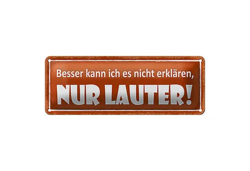 Roomando Metallschild Blechschild Spruch 27x10cm besser kann ich nicht erklären Dekoration
