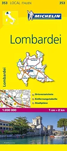 Michelin Lombardei: Straßen- und Tourismuskarte 1:200.000 (MICHELIN Localkarten, Band 353)