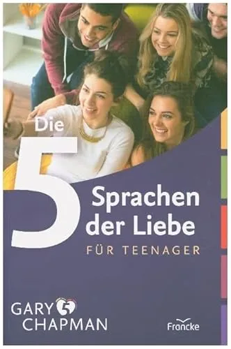 Produktbild Die 5 Sprachen der Liebe für Teenager