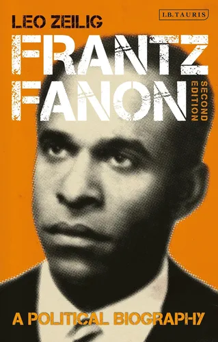 Frantz Fanon ~ Leo Zeilig ~  9780755638215