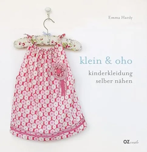 klein & oho: Kinderkleidung selber nähen