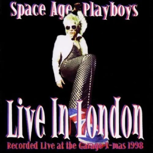 Space Age Playboys(CD Album)Live In London-Dreamcatcher-CRIDE18-UK-1999-New