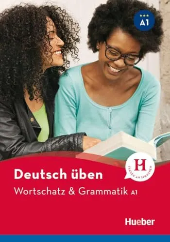 Wortschatz & Grammatik A1: Buch (deutsch üben)