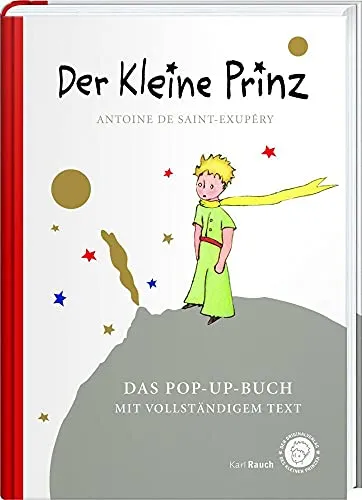 Der Kleine Prinz. Das Pop-Up-Buch: Vollständige Ausgabe von Rauch, Karl Verlag
