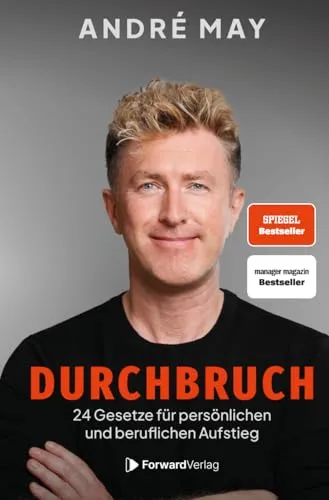 Durchbruch: 24 Gesetze für persönlichen und beruflichen Aufstieg - Recht – Praktische Strategien und inspirierende Geschichten für Ihren Erfolg im Berufsleben.
