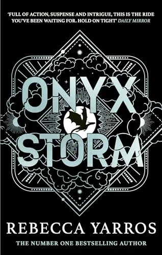 Onyx Storm: DISCOVER THE FOLLOW-UP TO THE GLOBAL PHENOMENONS, FOURTH WING AND IRON FLAME! (The Empyrean)