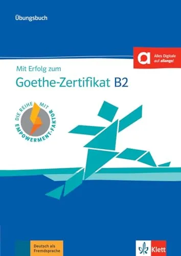 Mit Erfolg zum Goethe-Zertifikat B2 – Übungsbuch in weiß von Klett Sprachen