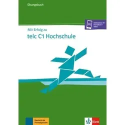 Mit Erfolg zu telc C1 Hochschule, Übungsbuch von Klett Sprachen