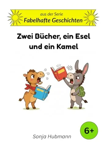 Produktbild Zwei Bücher, ein Esel und ein Kamel: Fabelhafte Geschichten